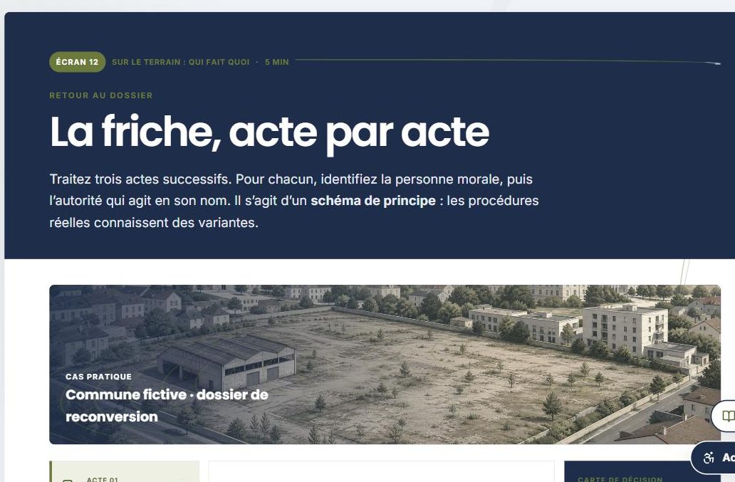 Écran 12 : la friche acte par acte, chaque acte à son acteur.